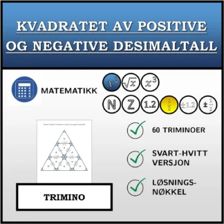 Trimino: Kvadratet av positive og negative desimaltall