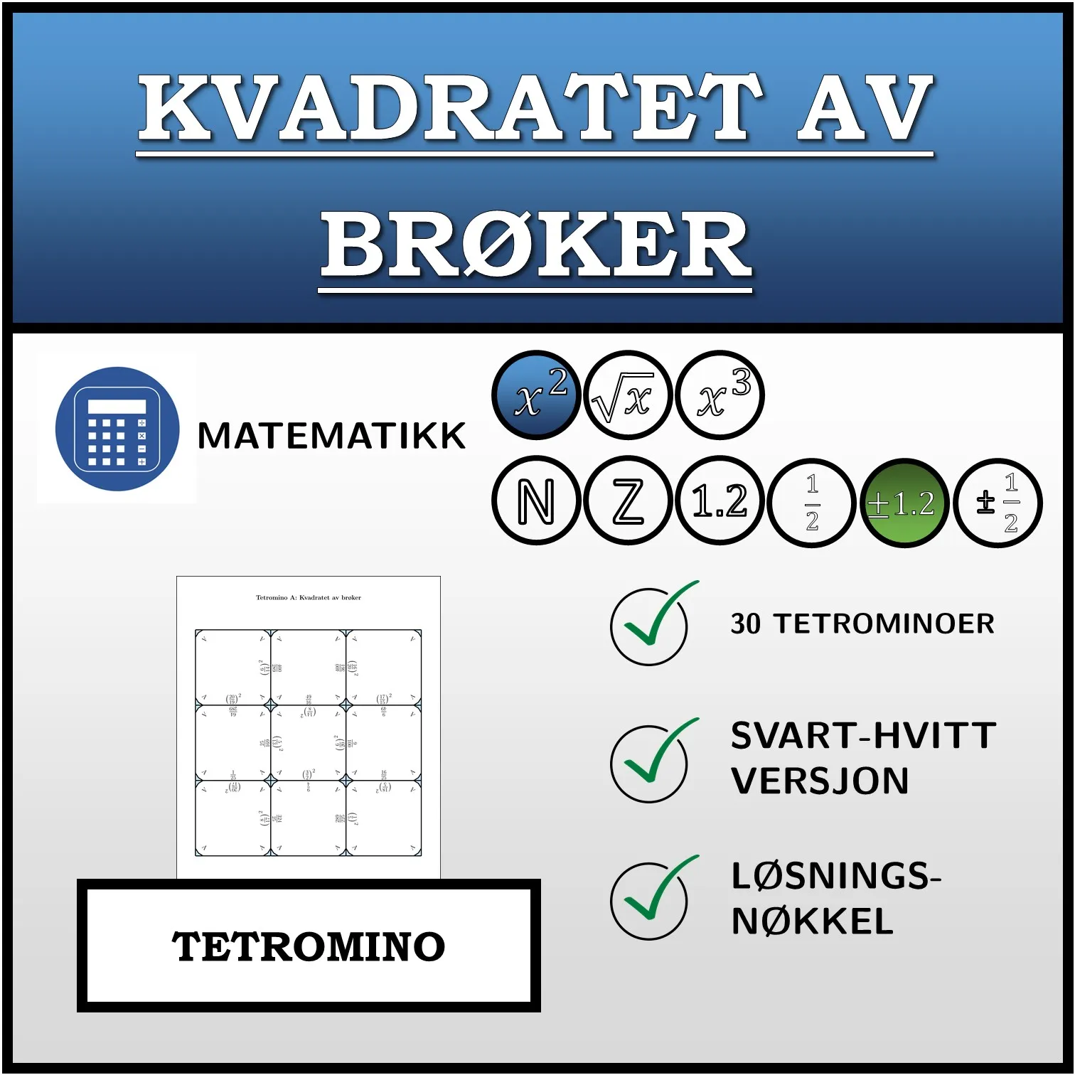 Tetromino: Kvadratet av brøker