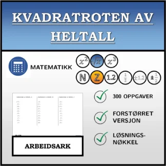 Arbeidsark: Kvadratroten av heltall