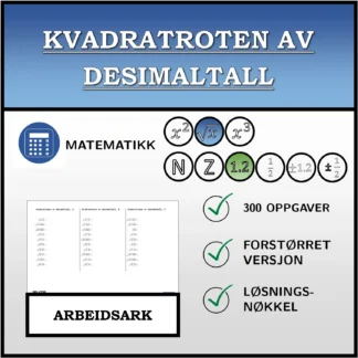 Arbeidsark: Kvadratroten av desimaltall