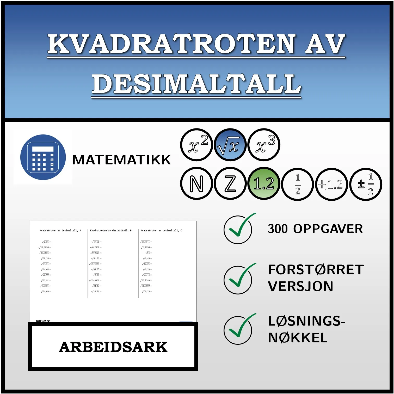 Arbeidsark: Kvadratroten av desimaltall