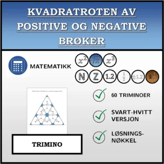 Trimino: Kvadratroten av positive og negative brøker