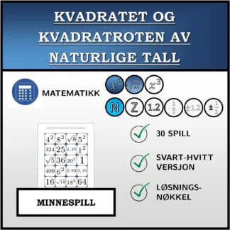 Memoryspill: Kvadratet og kvadratroten av naturlige tall