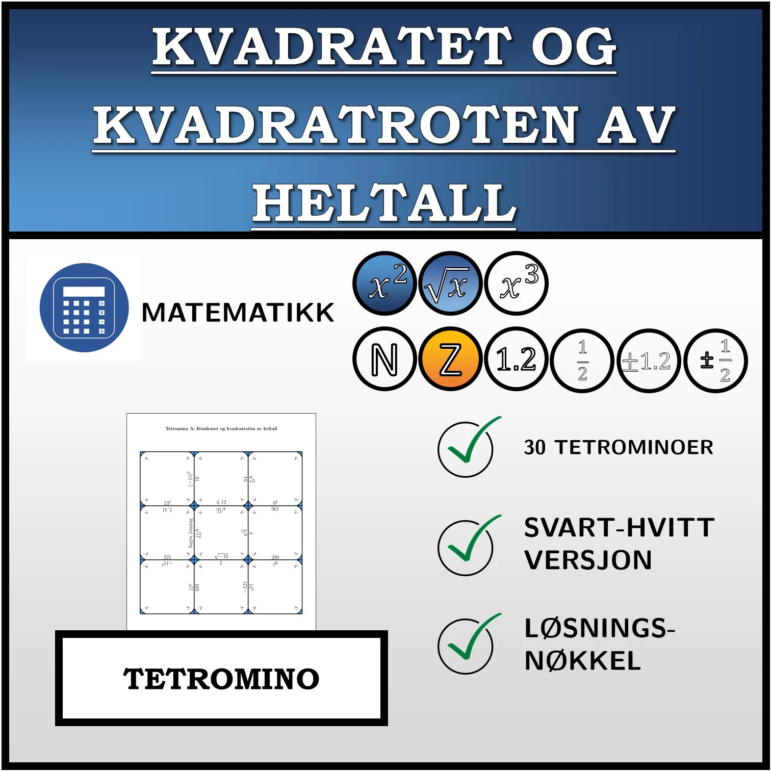 Tetromino: Kvadratet og kvadratroten av heltall