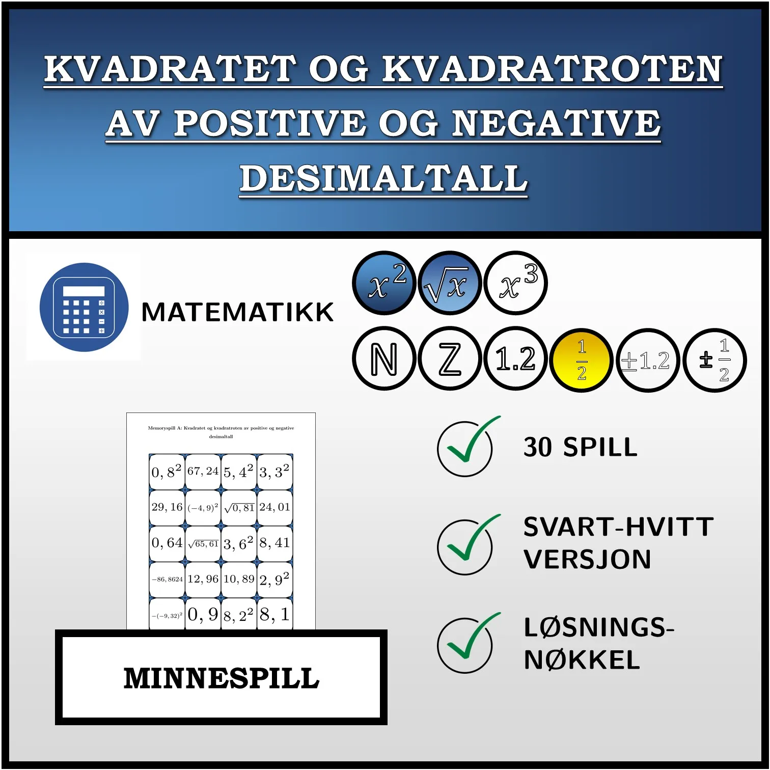 Memoryspill: Kvadratet og kvadratroten av positive og negative desimaltall