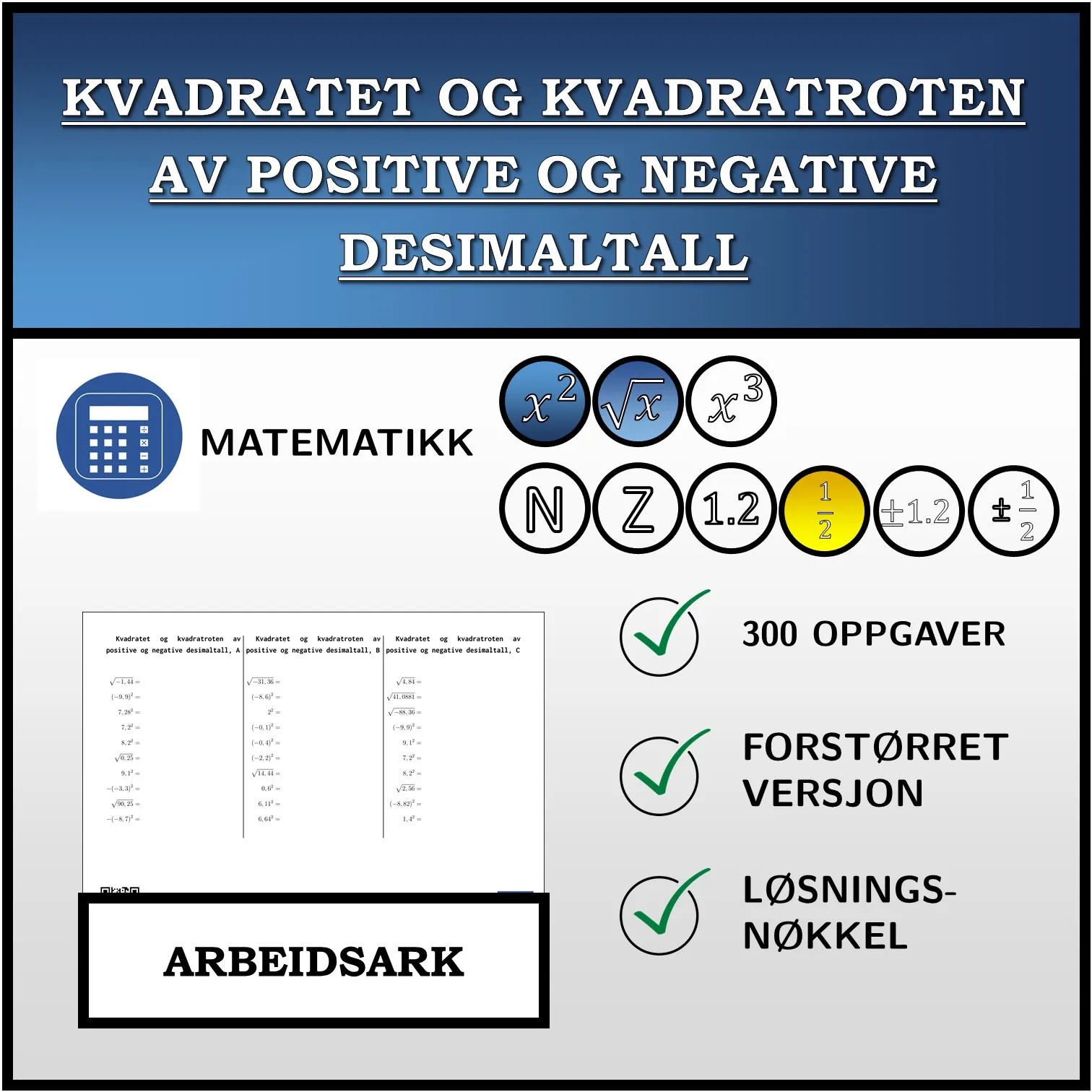 Arbeidsark: Kvadratet og kvadratroten av positive og negative desimaltall